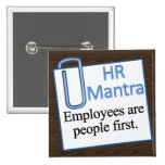 Mantra de los recursos humanos pin