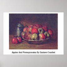 Manzanas y granadas de Gustave Courbet Poster