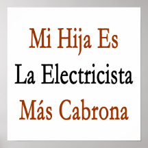 Mas Cabrona de Electricista del La del MI Hija Es Impresiones