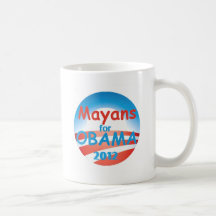 MAYANS Obama 2012 Tazas