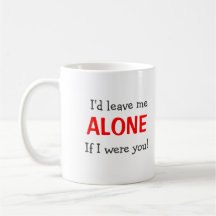 Me dejaría… la taza sola
