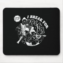 ME ROMPO PARA la camiseta de la POLCA Tapete De Raton