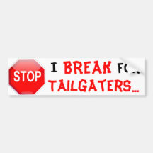 ME ROMPO PARA TAILGATERS ETIQUETA DE PARACHOQUE