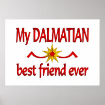 Mejor amigo dálmata nunca posters