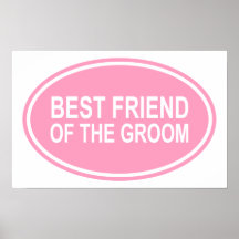 Mejor amigo del novio que casa rosa oval poster