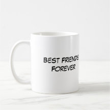 Mejores amigos para siempre taza de café