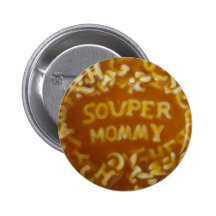 Mensaje en mi sopa: Botón de la mamá Pins
