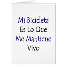 MI Bicicleta Es Lo Que yo Mantiene Vivo Tarjeta