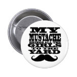 Mi bigote trae a todos los chicas pin
