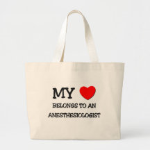 Mi corazón pertenece a un ANESTHESIOLOGIST Bolsa