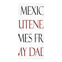 Mi Cuteness mexicano viene de mi papá Plantilla De Lona