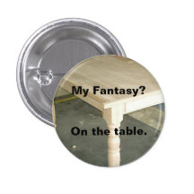 Mi fantasía - tablero de la mesa pin