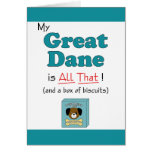 ¡Mi great dane es todo el eso! Felicitación