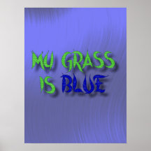 MI HIERBA ES BLUE-POSTER.