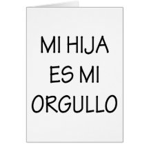 MI Hija Es MI Orgullo Felicitaciones