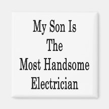 Mi hijo es el electricista más hermoso imán