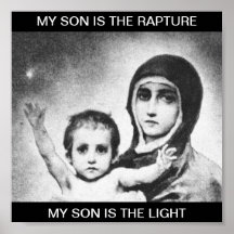MI HIJO ES EL ÉXTASIS QUE MI HIJO ES LA LUZ POSTERS