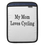 Mi mamá ama el completar un ciclo fundas para iPads