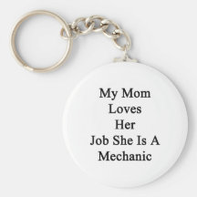 Mi mamá ama su trabajo que ella es mecánico llaveros