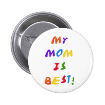 Mi mamá es la mejor pin