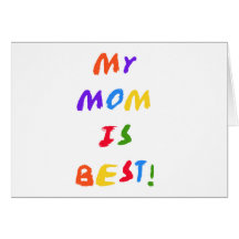 Mi mamá es las mejores camisetas y regalos felicitacion 