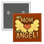 Mi mamá es un botón del cuadrado del ángel pin