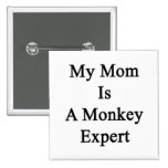 Mi mamá es un experto del mono pins