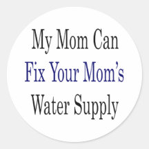 Mi mamá puede fijar el abastecimiento de la agua d pegatinas  