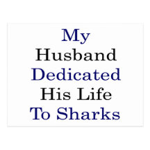 Mi marido dedicó su vida a los tiburones postales