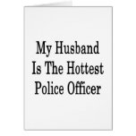 Mi marido es el oficial de policía más caliente tarjeta
