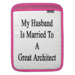 Mi marido está casado con un gran arquitecto mangas de iPad