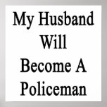 Mi marido hará policía poster