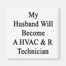 Mi marido hará técnico de la HVAC y de R Imán Para Frigorífico