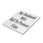 Mi marido matará para proteger gatos azulejos cerámicos