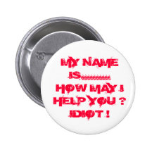 MI NOMBRE ES .......... ¿CÓMO PUEDO LE AYUDO? ¡IDI PINS