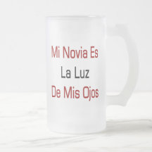 MI Novia Es La Luz De Mis Ojos Taza