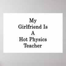Mi novia es profesor caliente de la física impresiones