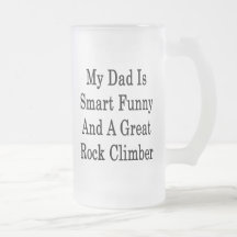 Mi papá es divertido elegante y un gran escalador  tazas de café