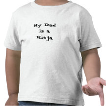 Mi papá es un Ninja Camisetas