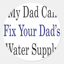 Mi papá puede si el abastecimiento de la agua de s pegatina