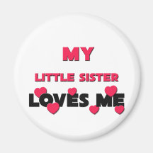 Mi pequeña hermana me ama iman de nevera
