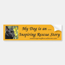 Mi perro es una historia inspiradora del rescate etiqueta de parachoque