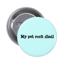 ¡Mi roca del mascota murió! Pin
