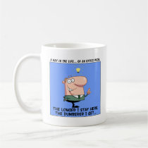 Mi trabajo me está haciendo estúpido tazas