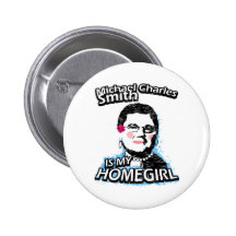Michael Charles Smith es mi homegirl Pin