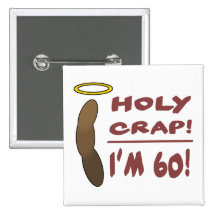 ¡Mierda santa soy 60! Pins