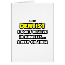Milagros y dentistas… divertidos felicitaciones