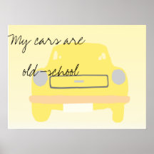 Mis coches son viejo-school poster