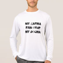 mis karmas funcionaron con dogma overmy camisetas