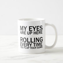 MIS OJOS ESTÁN ENCIMA DE AQUÍ… RODÁNDOLE CADA VEZ  TAZA